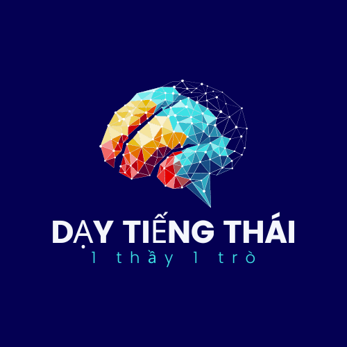 DẠY TIẾNG THÁI 1 THẦY 1 TRÒ